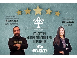 Erişim Müşteri Hizmetleri, Turkey Call Center Awards 2021’de 2 Ödül Birden Kazandı